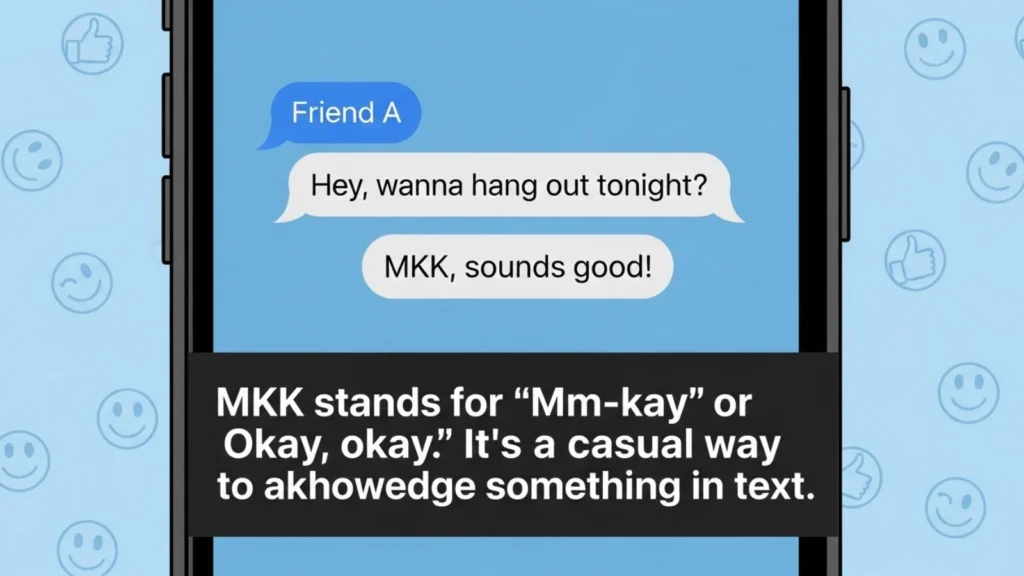 mkk mean in text
