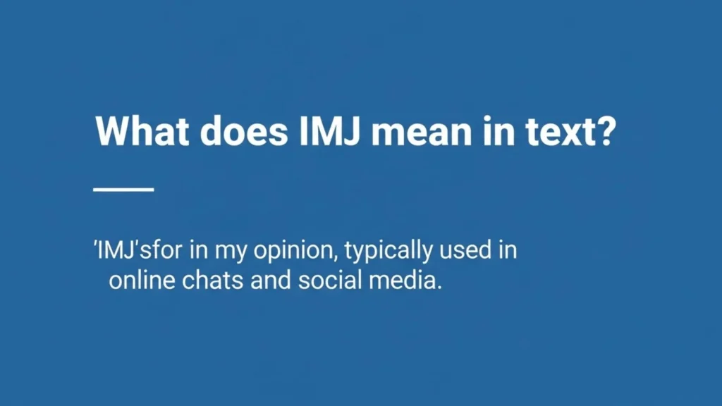 what does imj mean in text