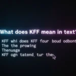 what does kff mean in text