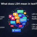 what does lsh mean in text