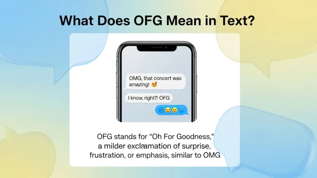 what does ofg mean in text