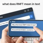 what does rmft mean in text