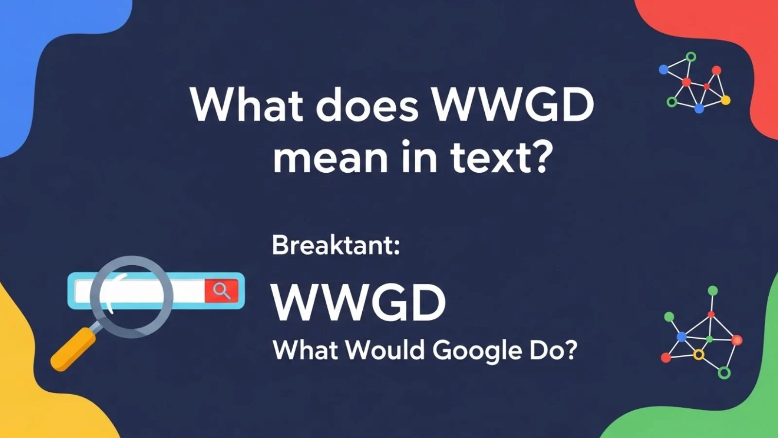 what does wwgd mean in text