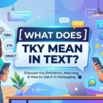 what does tky mean in text