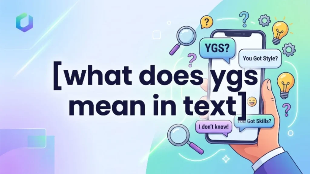 what does ygs mean in text