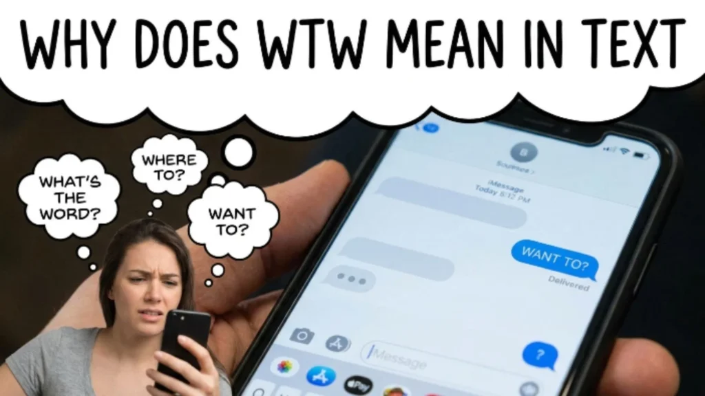 why does wtw mean in text